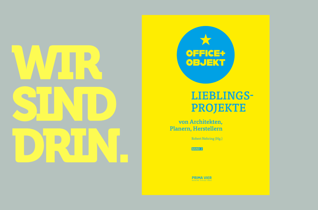 Wir sind Teil der neuen Ausgabe von Office und Objekt